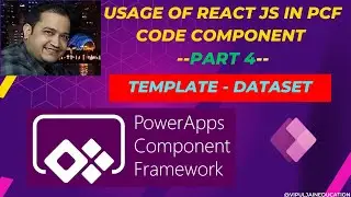 Power Apps Component Framework (PCF) - Part 4 - Usage of React JS (Dataset template)