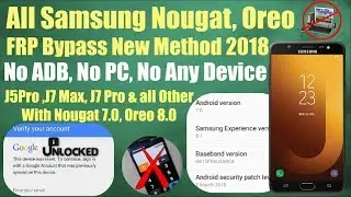 Bypass Google Account Samsung Nougat All Model New Method Patch 2018