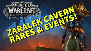 Epic Adventures Await: Zaralek Cavern's Rares and Thrilling Events