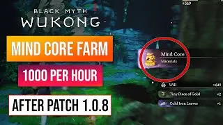 Black Myth Wukong Mind Core Farm | New Mind Core Farm In Chapter 4 After Patch 1.0.8 | 100K Will!