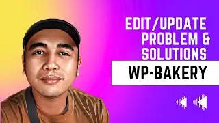 HINDI MA-EDIT NA ELEMENT SA WP-BAKERY PAGE BUILDER ISSUE AT SOLUTION | WORDPRESS FIX