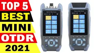 Top 5 Best Mini OTDR Review 2021