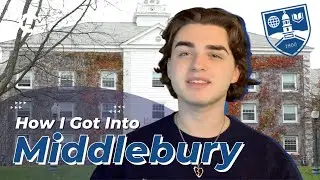 How I Got Into Middlebury College