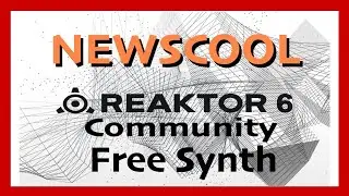 Newscool | Native Instruments Reaktor Ensemble Library | Free Synth Plugin (2021)