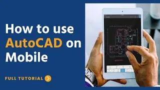 How to use AutoCAD on Mobile || AutoCAD Mobile App Full Tutorial