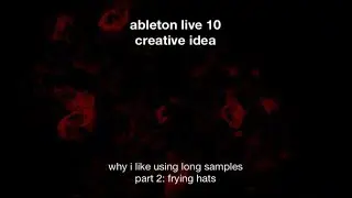 why i like using long samples: part 2 frying hats