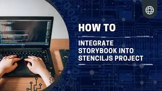 How to integrate StorybookJS into your StencilJS Project | L4 Webdesign