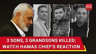 Blood Of My Sons..: Hamas Chief Ismail Haniyehs First Reaction After IDF Kills Six Of Family