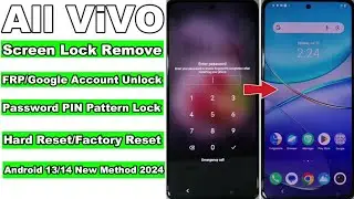 All Vivo Android 14 Screen Lock & FRP/Google Account Lock Remove | Unlock Password PIN Pattern Lock