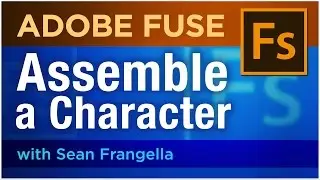 Adobe Fuse CC Tutorial - Assemble a 3D Character (part 1) - Sean Frangella