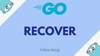 Recover in Go | Recover from panic in Go [Go for beginners #28]