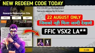 FREE FIRE REDEEM CODE TODAY 22 AUGUST | FF REDEEM CODE TODAY FREE FIRE REDEEM CODE TODAY |REDEEM