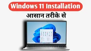 Windows 11 Installation Step By Step | Windows 11 Installation Hindi