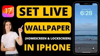 How to Set Live Wallpaper On iPhone iOS 17 | iOS 17 Live Wallpaper