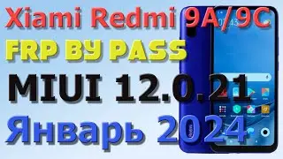 XIAOMI REDMI 9C/9A| Frp Bypass/Google Account Unlock Android 10 | MIUI 12.0.21| 2024