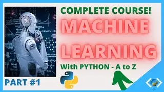 Complete Beginners Guide to Machine Learning with Python - Part 1