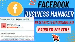 Facebook Business manager restricted problem solved