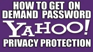 How to Get On Demand Yahoo Password - Yahoo Email Services