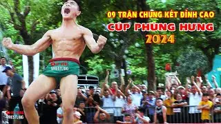 🟠09 FINAL Matches of Phung Hung CUP Peak Men's Wrestling. 2024 - Men wrestling. SUPER COOL