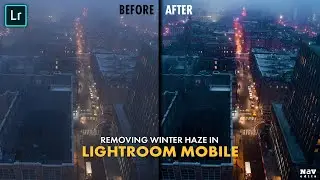 Removing WINTER HAZE in LIGHTROOM MOBILE free app | Android | iPhone