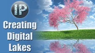 Photoshop Elements Creating a Digital Lake Photoshop Elements Tutorial 2