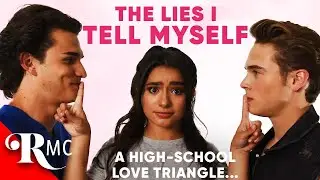 The Lies I Tell Myself (2020) | An Intense Love Triangle | Romance, Drama | Romance Movie Central ❤️