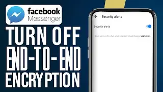 How To Turn Off End to End Encryption In Messenger (Easy)