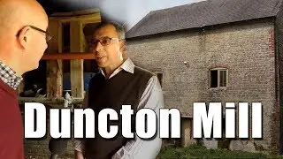 Exploring Duncton's 200 Year Old Water Mill