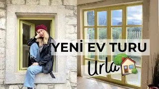 YENİ EV TURU 🏡 URLA'YA TAŞINIYORUZ 👩🏼‍🌾