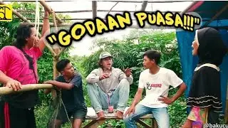 GODAAN ORANG PUASA | SKETSA BAKUCUL TV