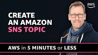 How to create an Amazon SNS Topic