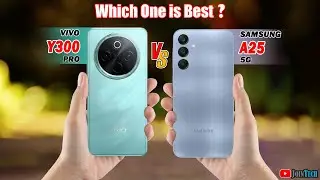 🔥 Duel High Tech!! Vivo Y300 Pro Vs Samsung A25 Off in a Smartphone Showdown!!