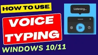 How to Use Voice Typing in Windows 11 / 10