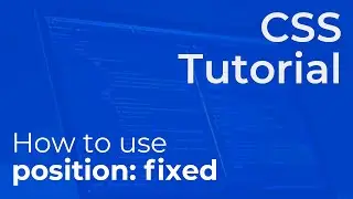How to Use CSS Position Fixed - A Beginner's Guide