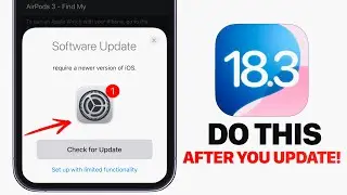 iOS 18.3 - DO THIS After You Update!