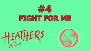 #4 Fight for Me Soundtrack (with lyrics) - [Heathers Musical]