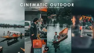 Cinematic Outdoor Preset | How to edit Lightroom Presets | Mobile Lightroom Tutorial