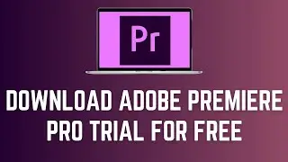 How To Download Adobe Premiere Pro Trial For Free - NO CRACK LEGAL  2024 (New Method)