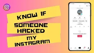 How to Know If Someone Hacked My Instagram?