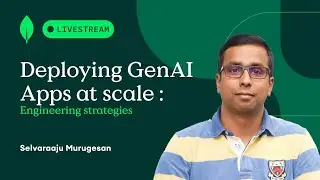 Deploying GenAI Apps at scale : Engineering strategies