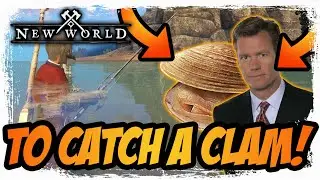 To Catch a Clam in New World. Two step guide! | New World