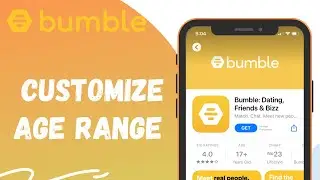 How to Change Age Range on Bumble | Bumble Dating App 2021