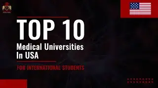 Top 10 Medical Universities In USA For International Students | Best MBBS Colleges In USA