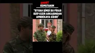 Emret Komutanım | Eyvah Şimdi Bu Firar Edip Kızın Arkasından Amerika!ya Gider! #Shorts