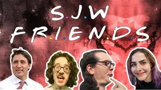 SJW FRIENDS