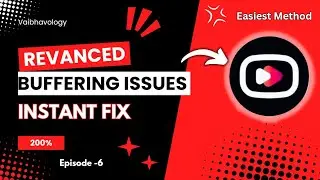 Youtube Vanced Buffering Problem (New Update) 2024 | Youtube revanced buffering fix