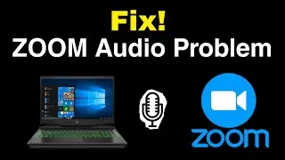 How to Fix Audio Problem in Zoom Meetings (PC/Laptop)