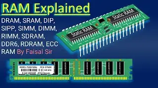 RAM Explained, RAM Full Details DRAM SRAM DIP SIPP SIMM DIMM RIMM SDRAM DDR6 RDRAM ECC RAM