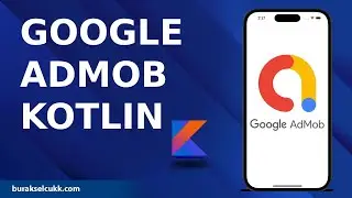 GOOGLE ADMOB KOTLIN