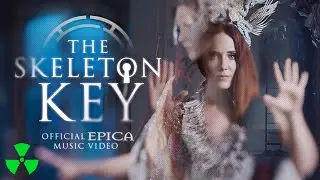 EPICA - The Skeleton Key (OFFICIAL MUSIC VIDEO)